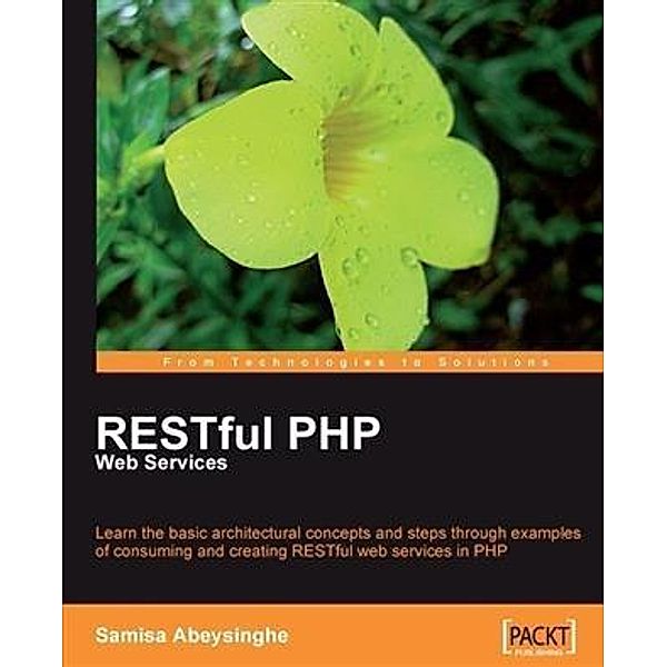 RESTful PHP Web Services, Samisa Abeysinghe