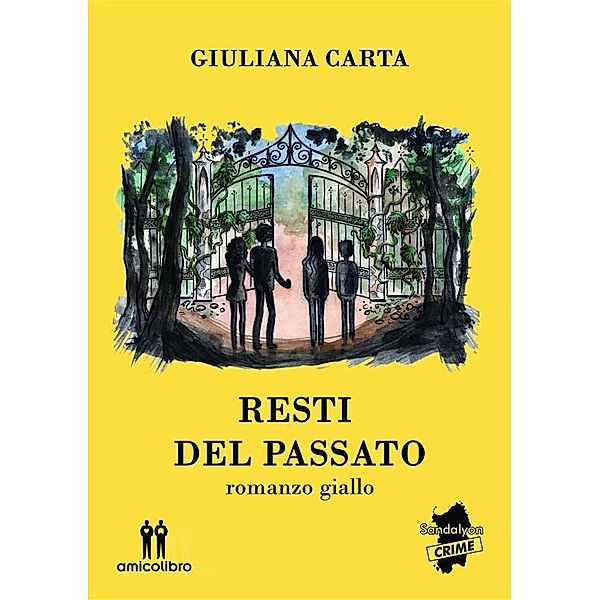 Resti del passato, Giuliana Carta