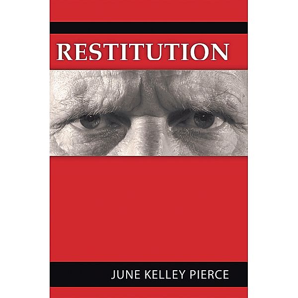 Restitution, June Kelley Pierce