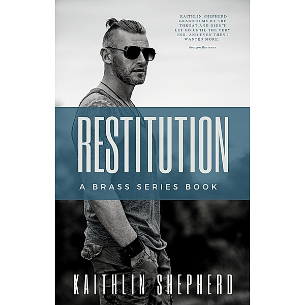 Restitution (Brass, #1) / Brass, Kaithlin Shepherd