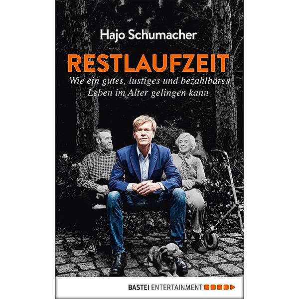 Restlaufzeit, Hajo Schumacher