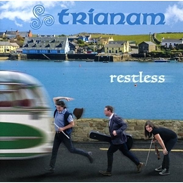 Restless, Trianam