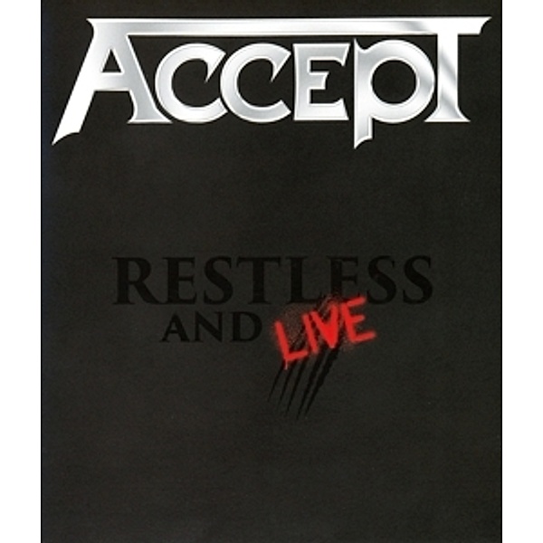 Restless And Live, Accept