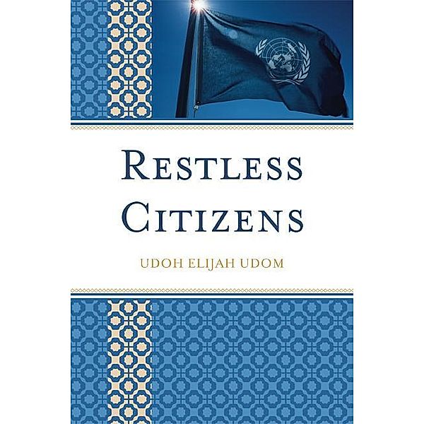 Restless Citizens, Udoh Elijah Udom