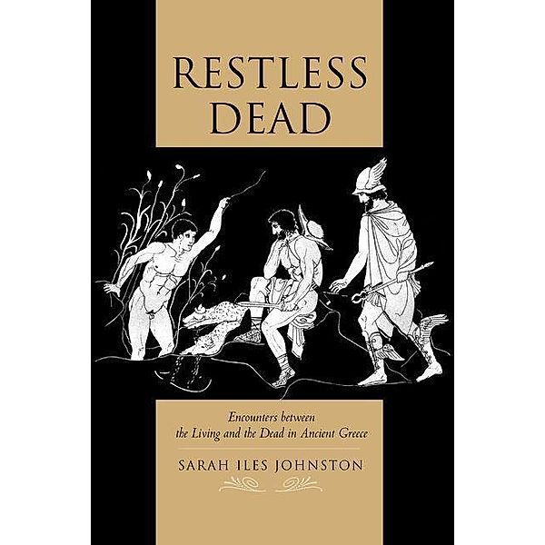 Restless Dead, Sarah Iles Johnston