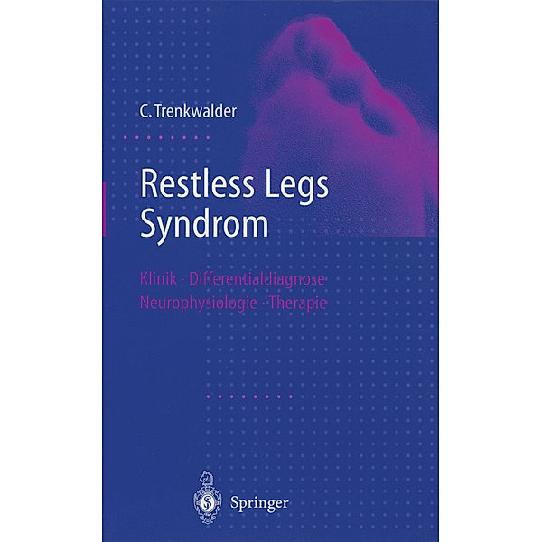 Restless Legs Syndrom, Claudia Trenkwalder