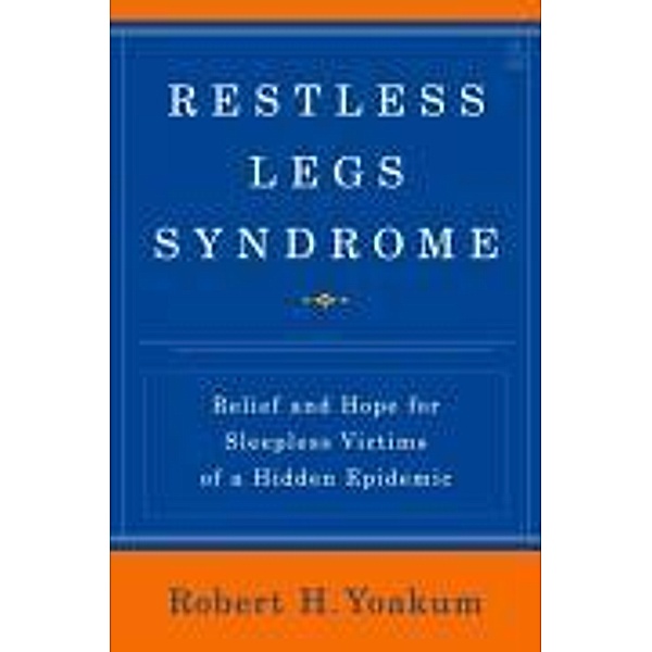 Restless Legs Syndrome, Robert Yoakum
