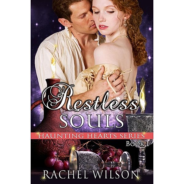 Restless Souls (Haunting Hearts Series, Book 1) / ePublishing Works!, Rachel Wilson