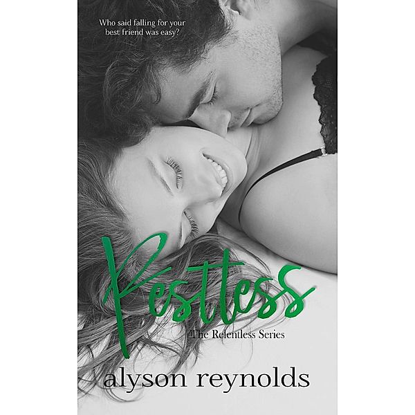 Restless (The Relentless Series, #2), Alyson Reynolds