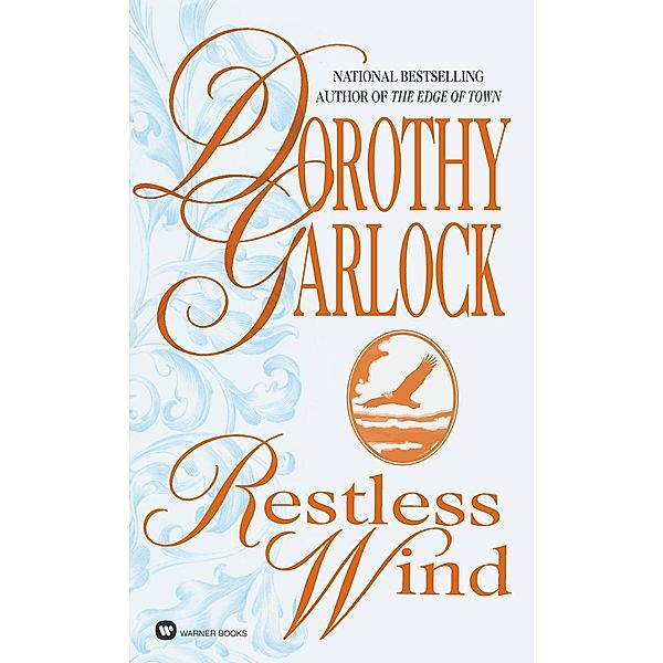 Restless Wind / Wind Series Bd.1, Dorothy Garlock