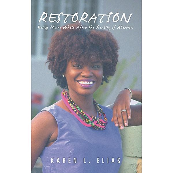 Restoration, Karen L. Elias