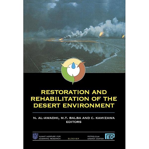 Restoration and Rehabilitation of the Desert Environment