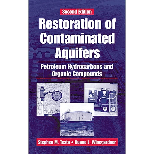 Restoration of Contaminated Aquifers, Duane L. Winegardner, Stephen M. Testa