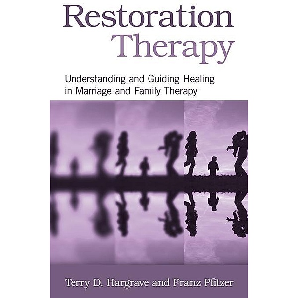 Restoration Therapy, Terry D. Hargrave, Franz Pfitzer