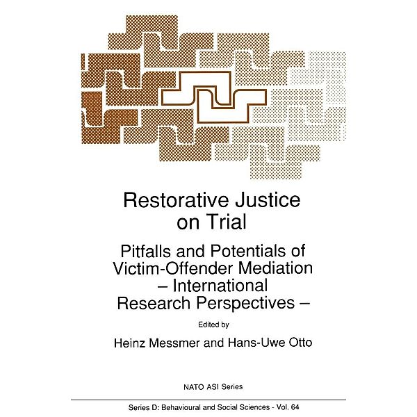 Restorative Justice on Trial / NATO Science Series D: Bd.64