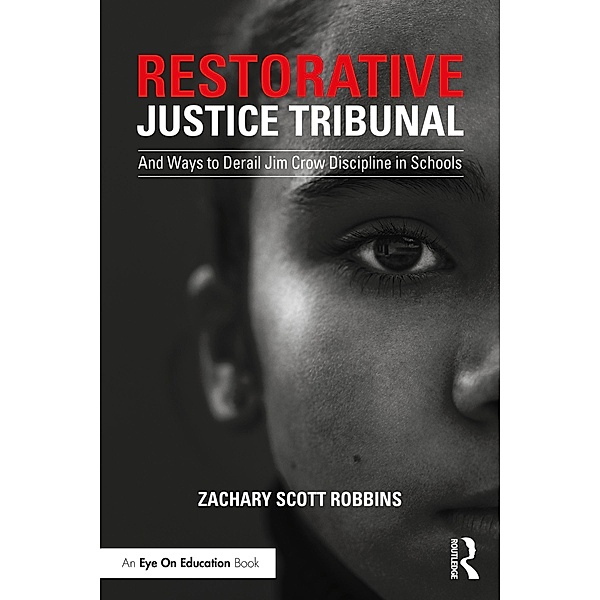 Restorative Justice Tribunal, Zachary Scott Robbins
