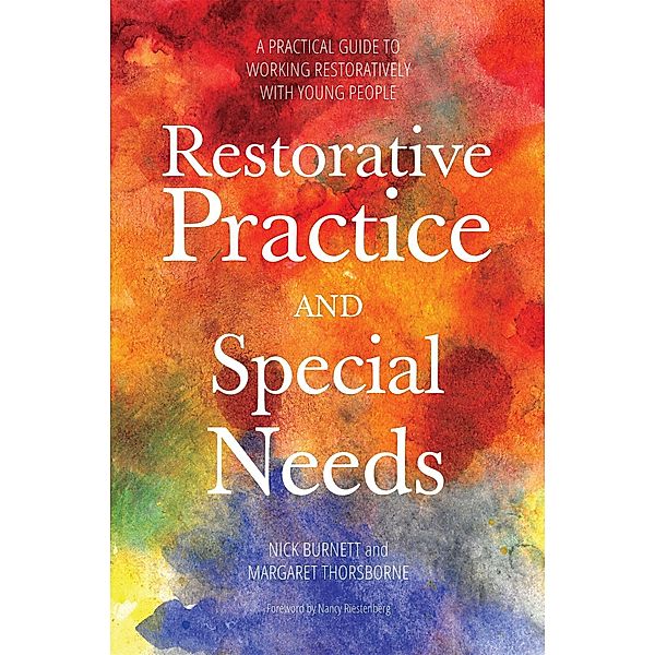 Restorative Practice and Special Needs, Nicholas Burnett, Margaret Thorsborne