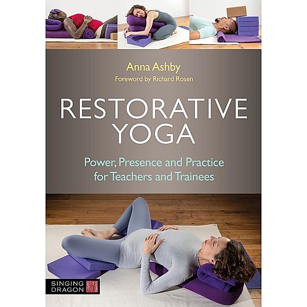 Restorative Yoga, Anna Ashby