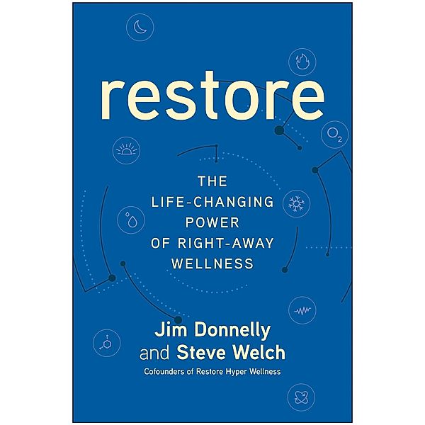 Restore, Jim Donnelly, Steve Welch