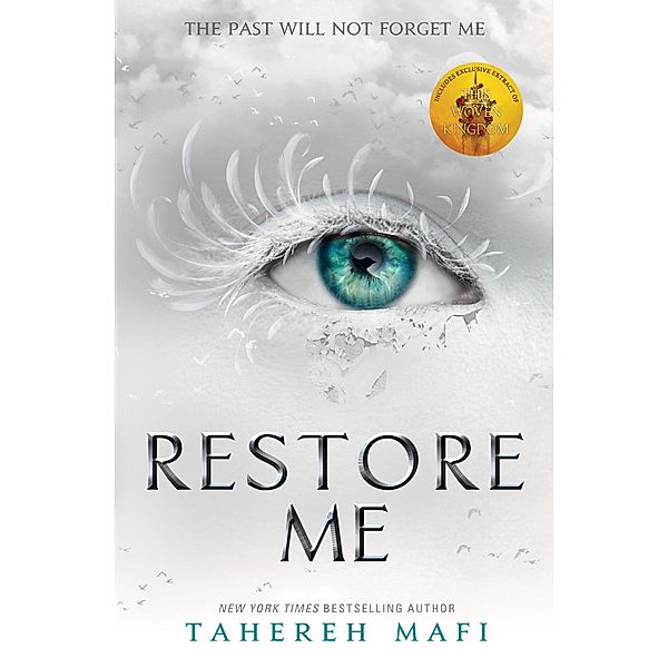 Restore Me / Shatter Me, Tahereh Mafi