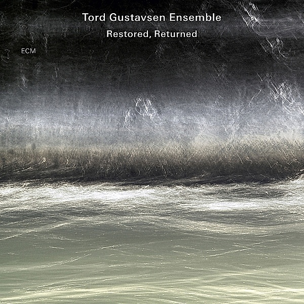 Restored, Returned, Tord Gustavsen Ensemble