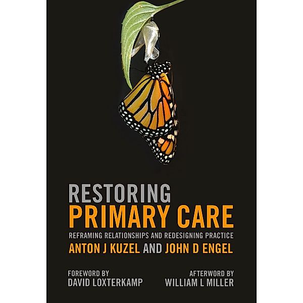 Restoring Primary Care, Anton J Kuzel, John D Engel