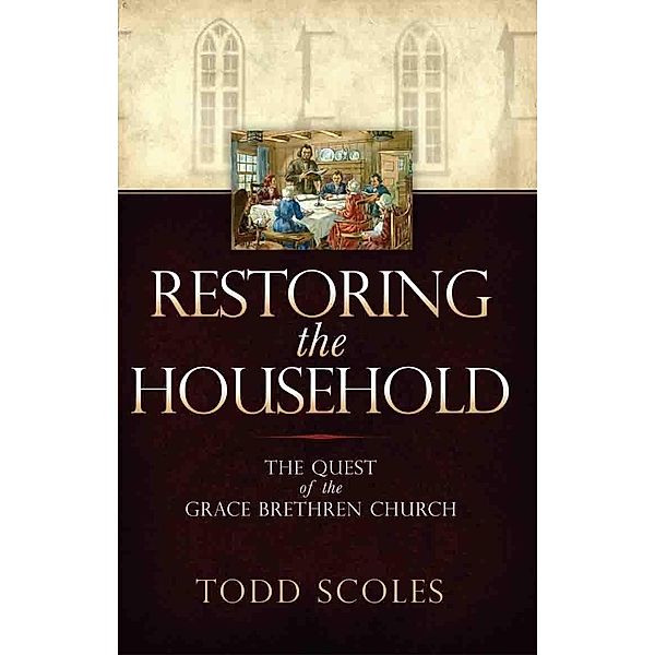 Restoring the Household, Todd Scoles