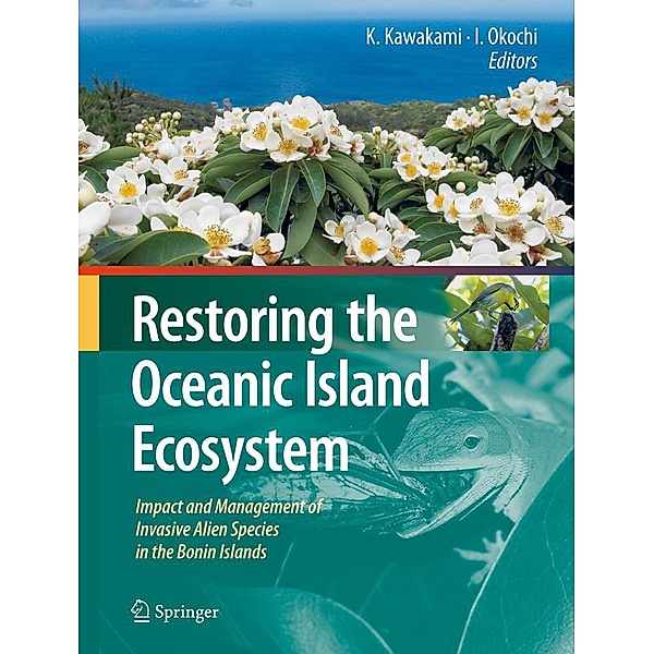 Restoring the Oceanic Island Ecosystem, Kazuto Kawakami, Isamu Okochi