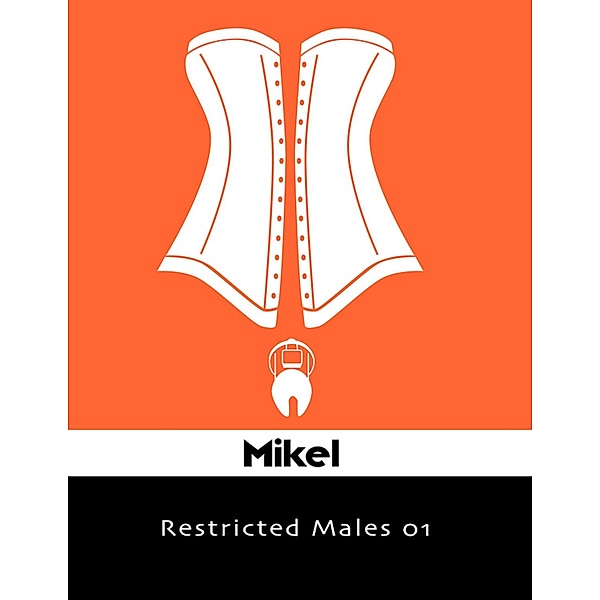 Restricted Males 01, Mikel