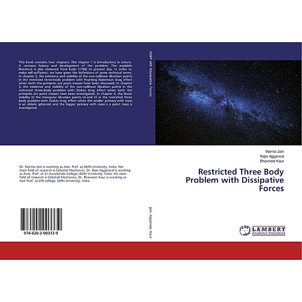 Restricted Three Body Problem with Dissipative Forces, Mamta Jain, Rajiv Aggarwal, Bhavneet Kaur