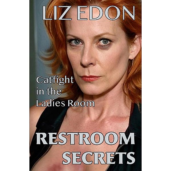 Restroom Secrets, Liz Edon