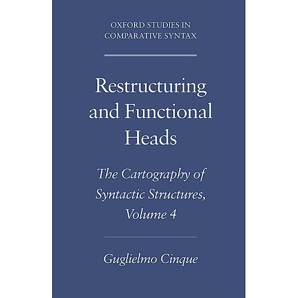 Restructuring and Functional Heads, Guglielmo Cinque
