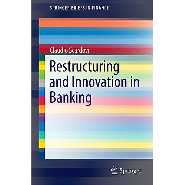 Restructuring and Innovation in Banking, Claudio Scardovi