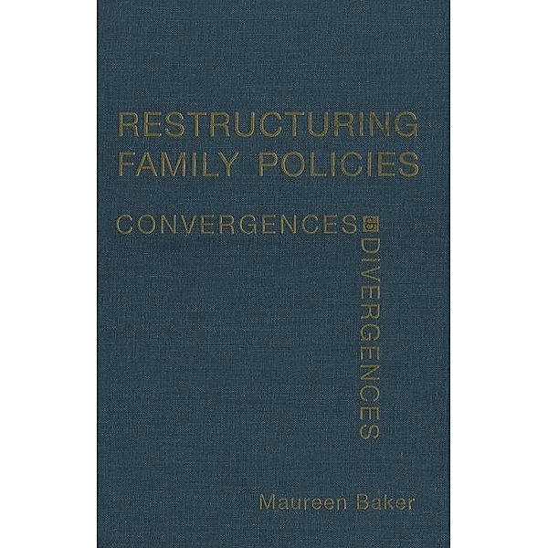 Restructuring Family Policies, Maureen Baker