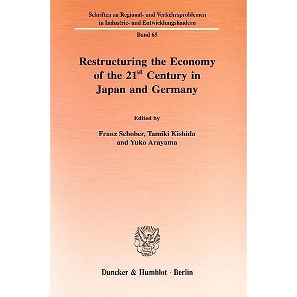 Restructuring the Economy of the 21st Century in Japan and G