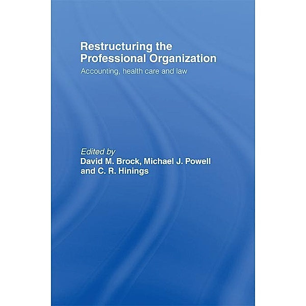 Restructuring the Professional Organization