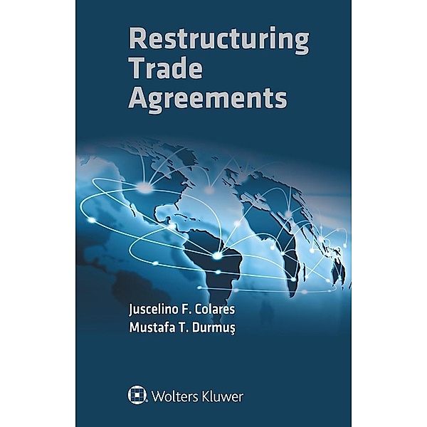 Restructuring Trade Agreements, Juscelino F. Colares