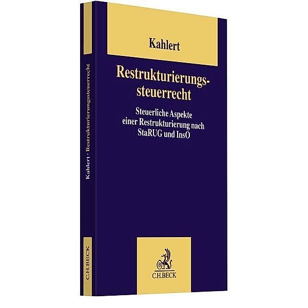 Restrukturierungssteuerrecht, Günter Kahlert