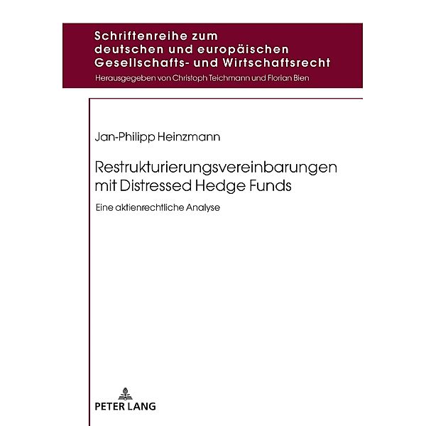 Restrukturierungsvereinbarungen mit Distressed Hedge Funds, Heinzmann Jan-Philipp Heinzmann