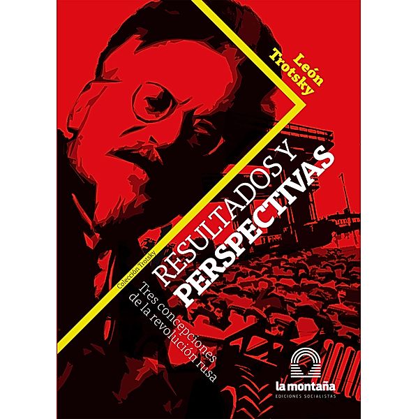 Resultados y perspectivas, León Trotsky