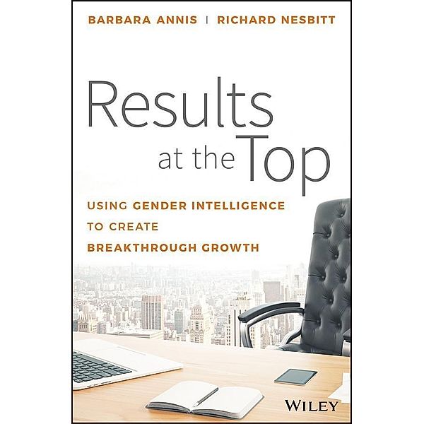 Results at the Top, Barbara Annis, Richard Nesbitt