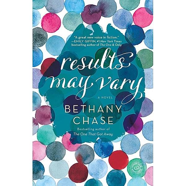 Results May Vary, Bethany Chase