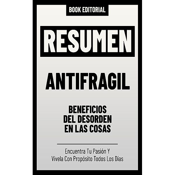 Resumen Antifragil, Book Editorial