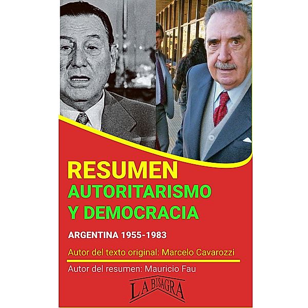 Resumen de Autoritarismo y Democracia (RESÚMENES UNIVERSITARIOS) / RESÚMENES UNIVERSITARIOS, Mauricio Enrique Fau