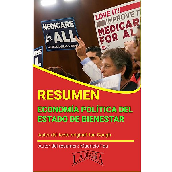 Resumen de Economía Política del Estado de Bienestar (RESÚMENES UNIVERSITARIOS) / RESÚMENES UNIVERSITARIOS, Mauricio Enrique Fau