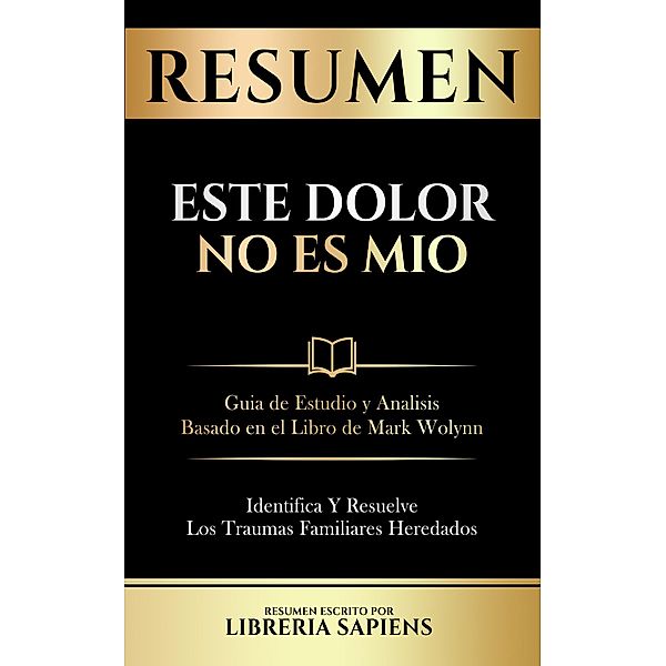 Resumen De Este Dolor No Es Mio, Libreria Sapiens