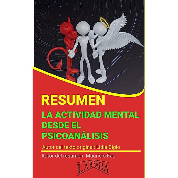 Resumen de La Actividad Mental Desde el Psicoanálisis (RESÚMENES UNIVERSITARIOS) / RESÚMENES UNIVERSITARIOS, Mauricio Enrique Fau
