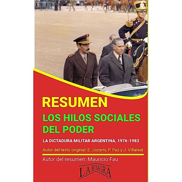 Resumen de Los Hilos Sociales del Poder (RESÚMENES UNIVERSITARIOS) / RESÚMENES UNIVERSITARIOS, Mauricio Enrique Fau