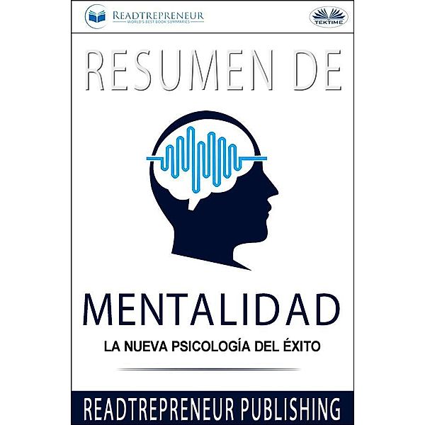 Resumen De Mentalidad, Readtrepreneur Publishing