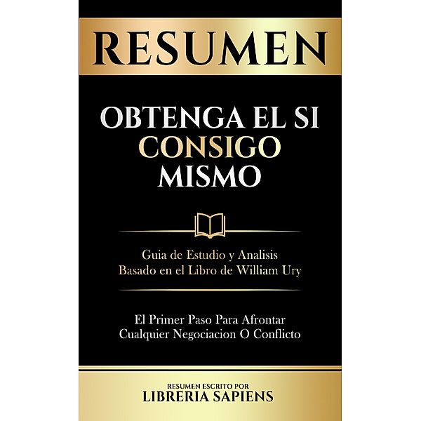 Resumen De Obtenga El Si Consigo Mismo, Libreria Sapiens